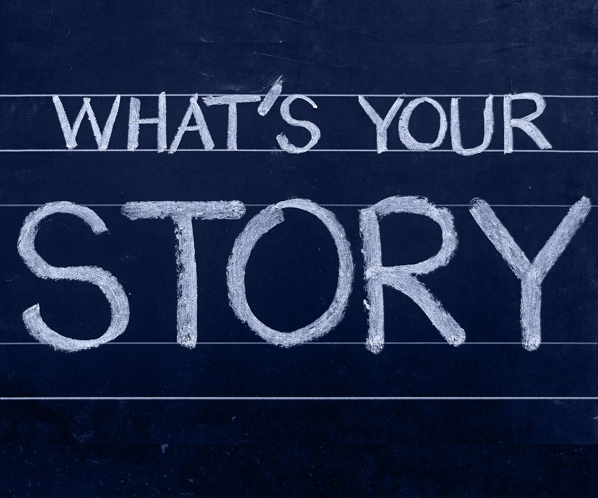 What's your story